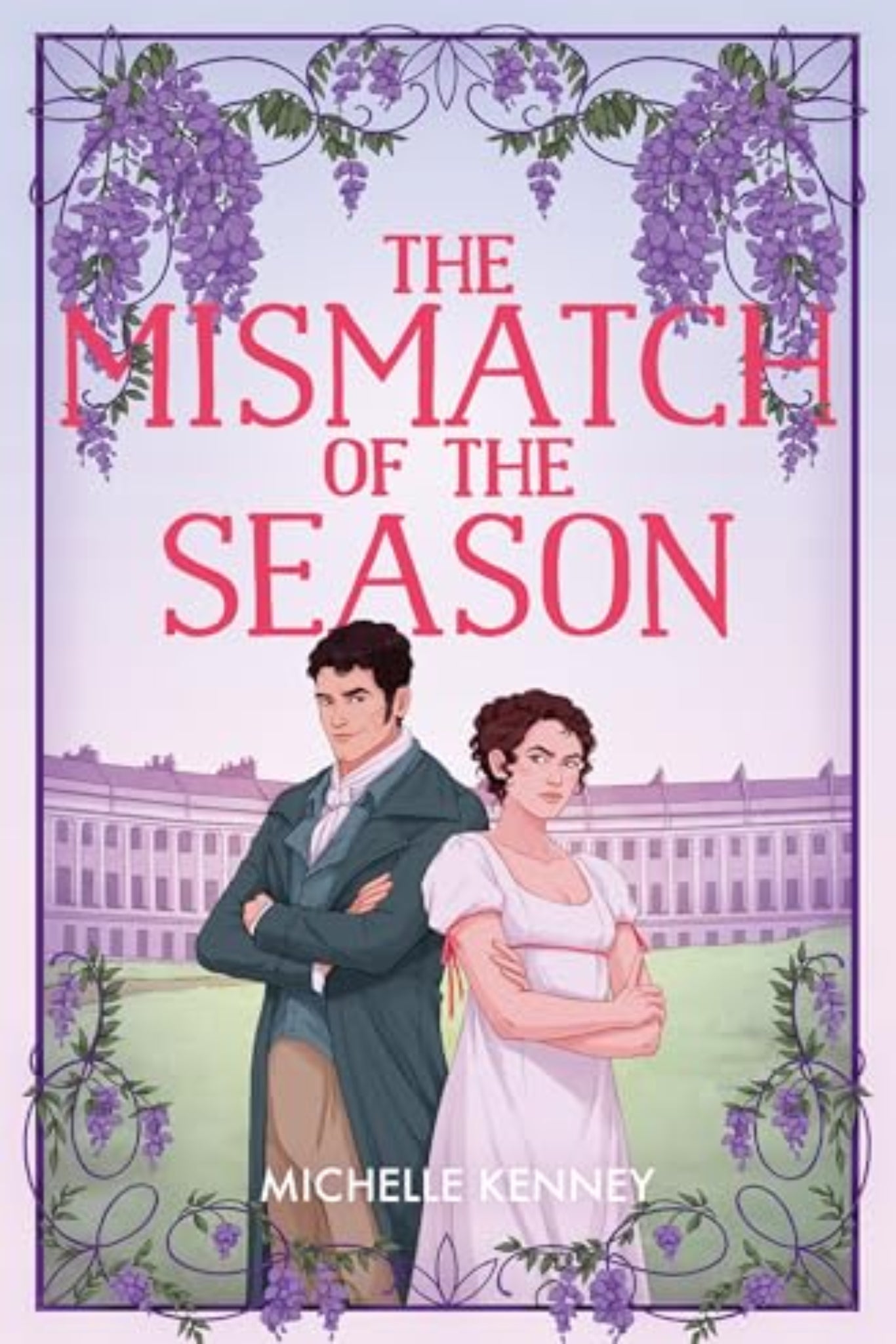 The Mismatch of the Season (Fairfax Sisters, Book 1) By Michelle Kenney - Fairfax Sisters #1