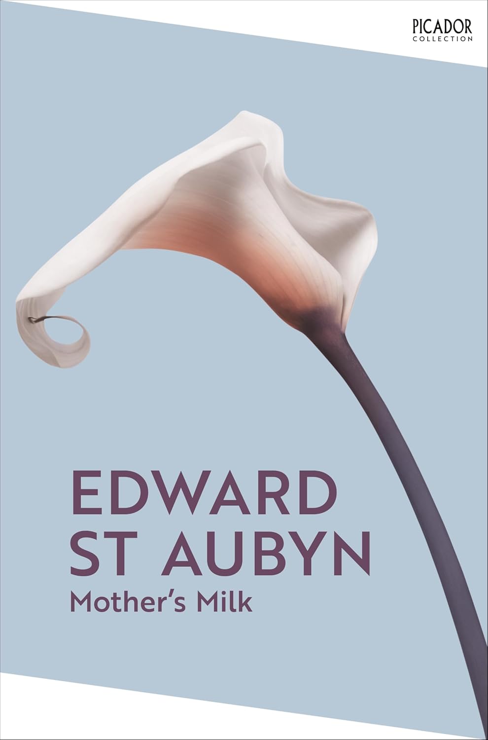 Mother's Milk By Edward St. Aubyn - Patrick Melrose #4