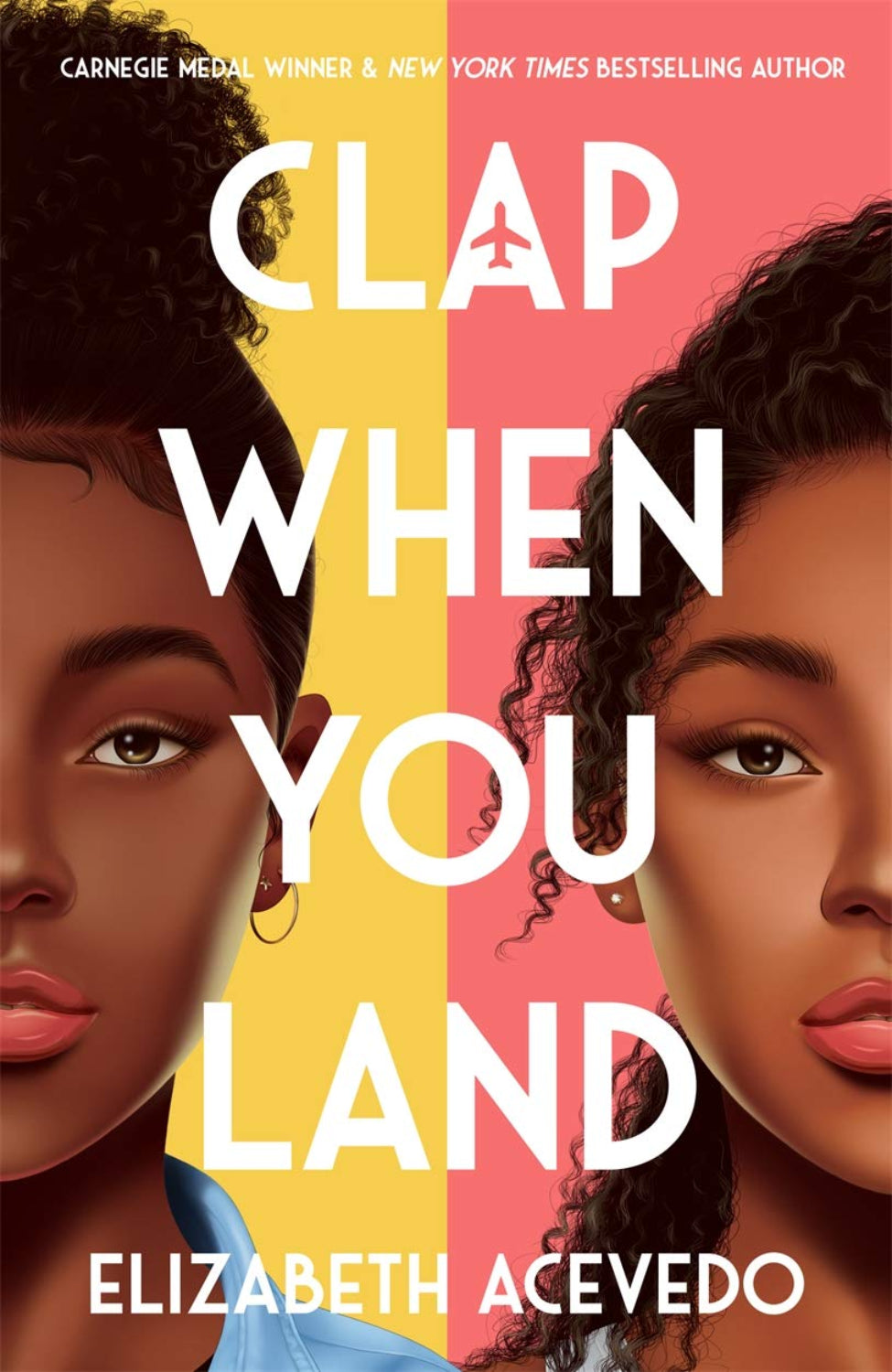 Clap When You Land By Elizabeth Acevedo