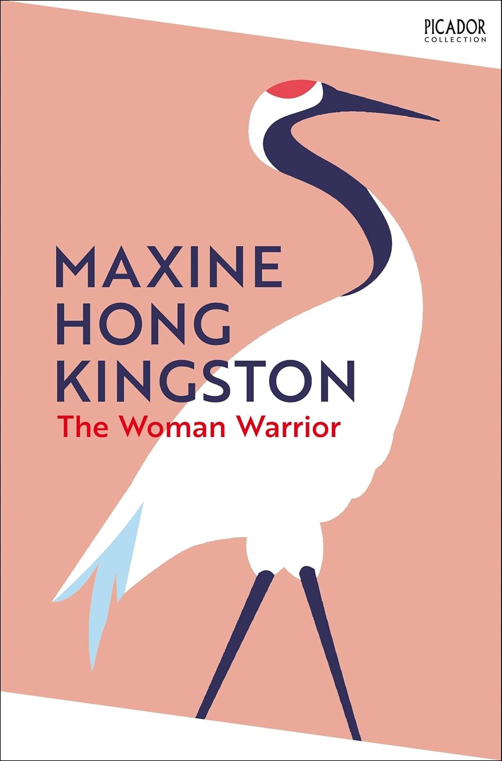 The Woman Warrior: Memoirs of a Girlhood Among Ghosts By Maxine Hong Kingston