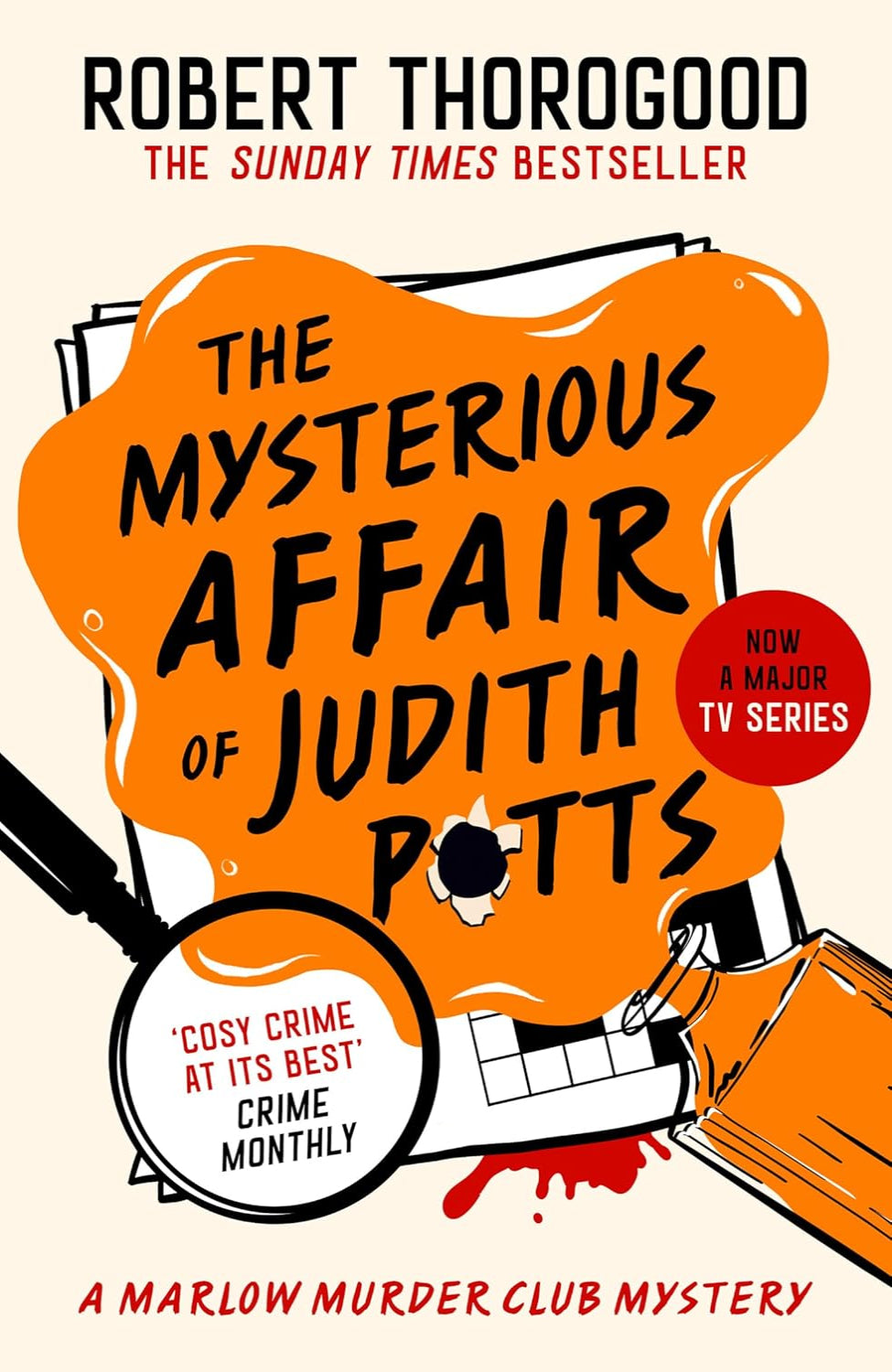 The Mysterious Affair of Judith Potts By Robert Thorogood - The Marlow Murder Club #5