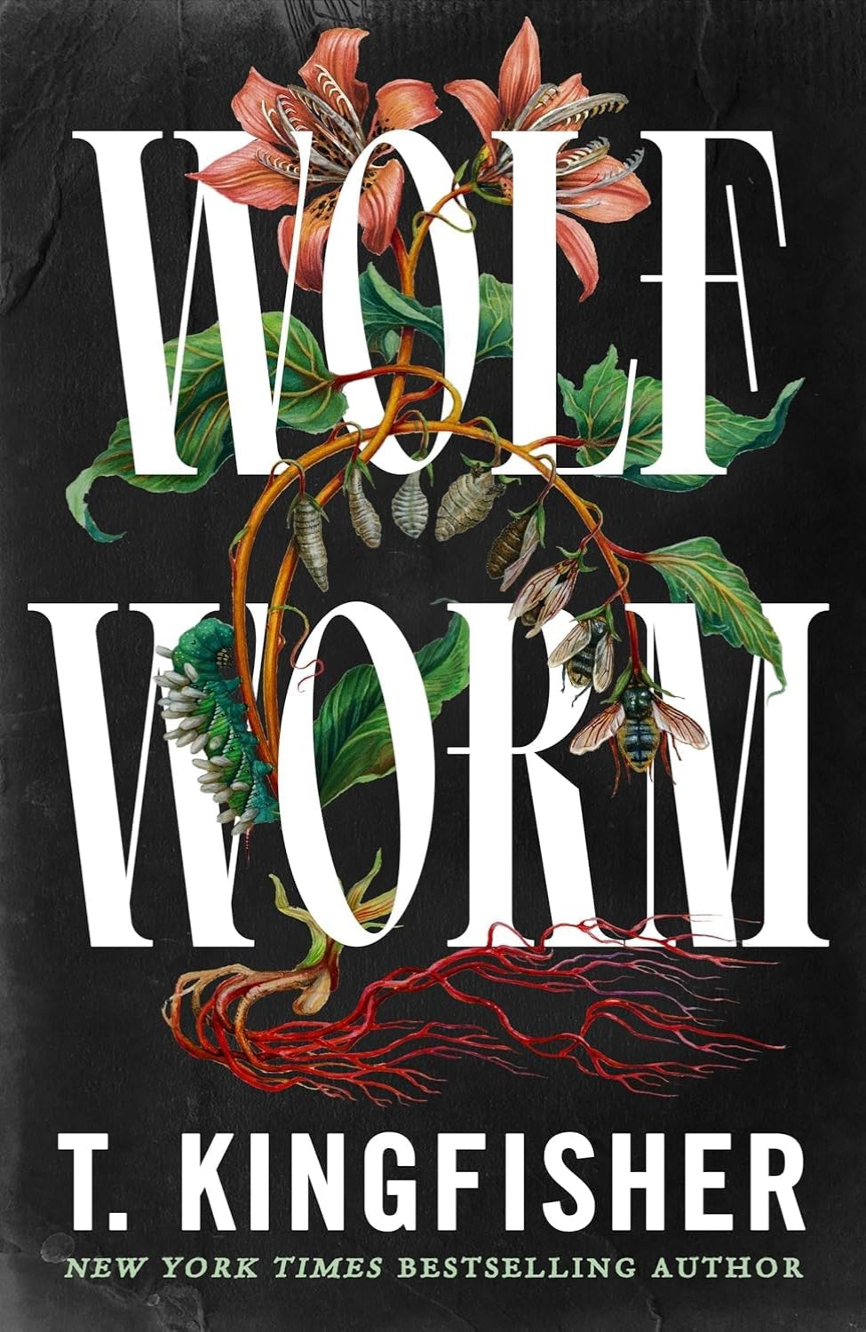 Wolf Worm By T. Kingfisher (Hardback)