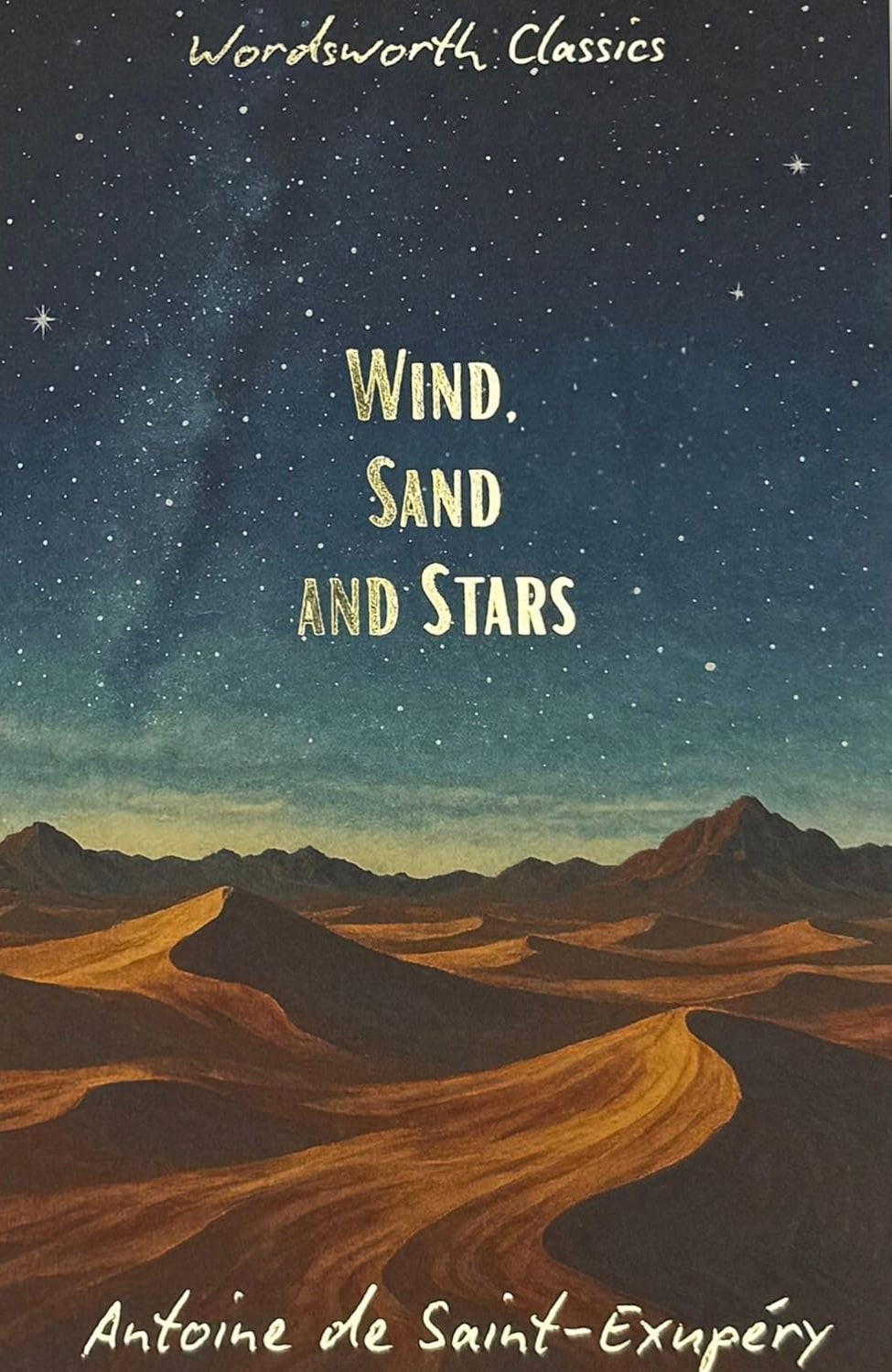 Wind, Sand and Stars - Wordsworth Classics