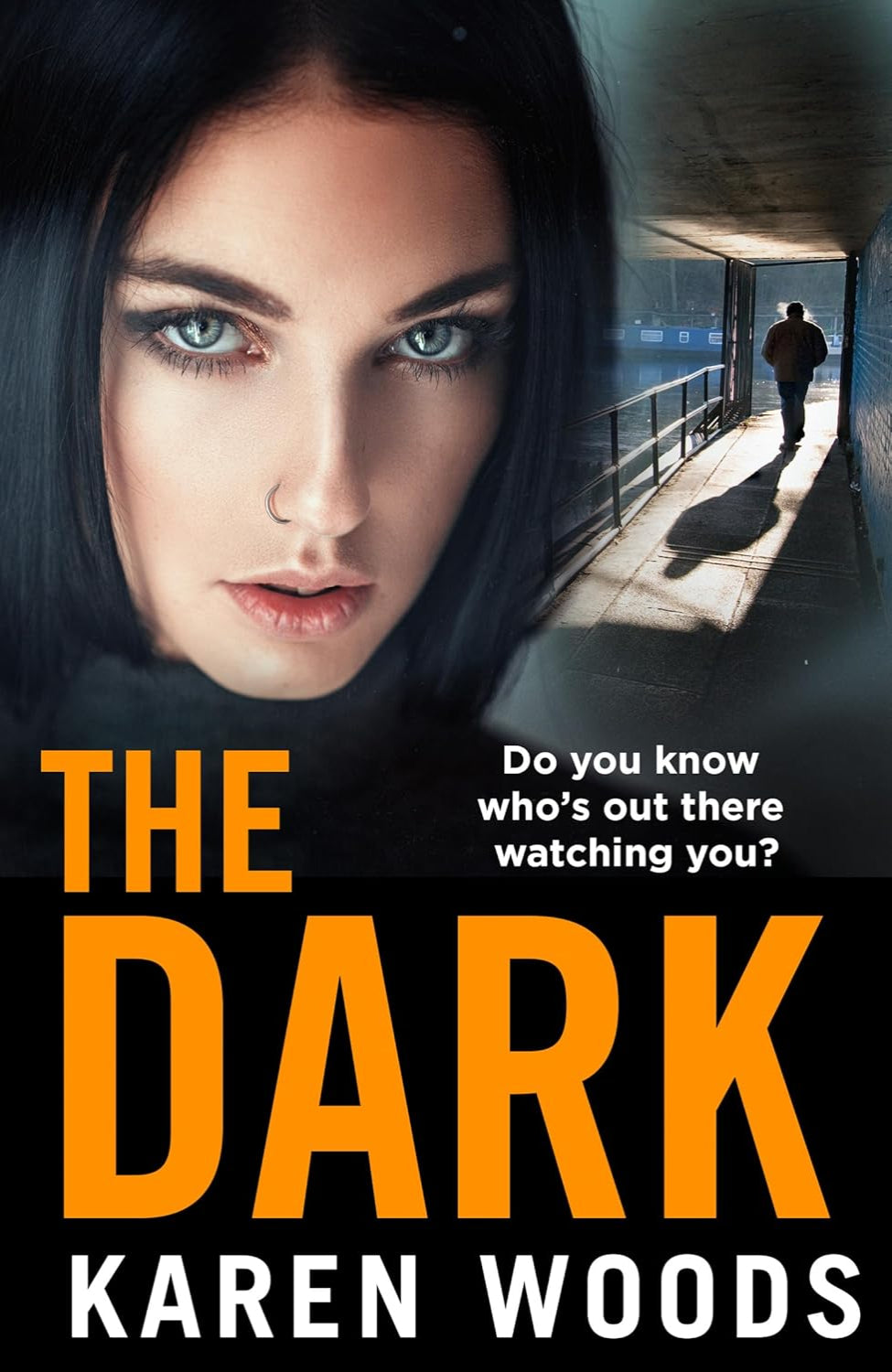 The Dark By Karen Woods