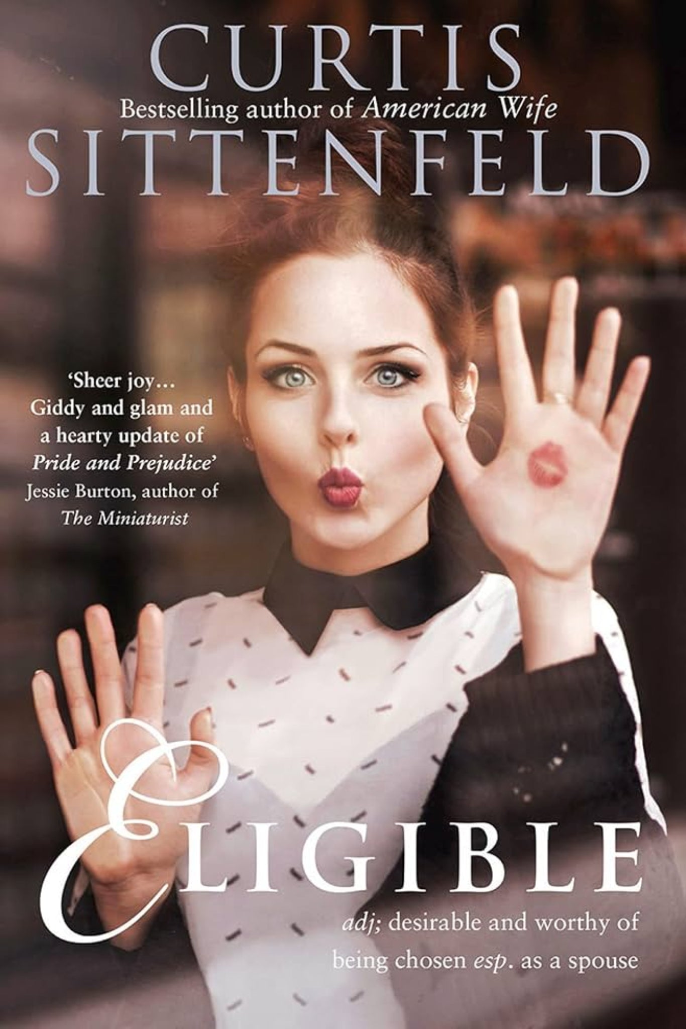 Eligible By Curtis Sittenfeld