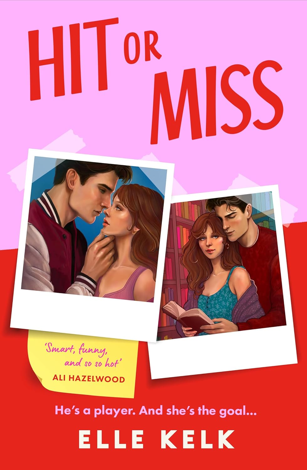 Hit or Miss By Elle Kelk - Junior Year Abroad #1