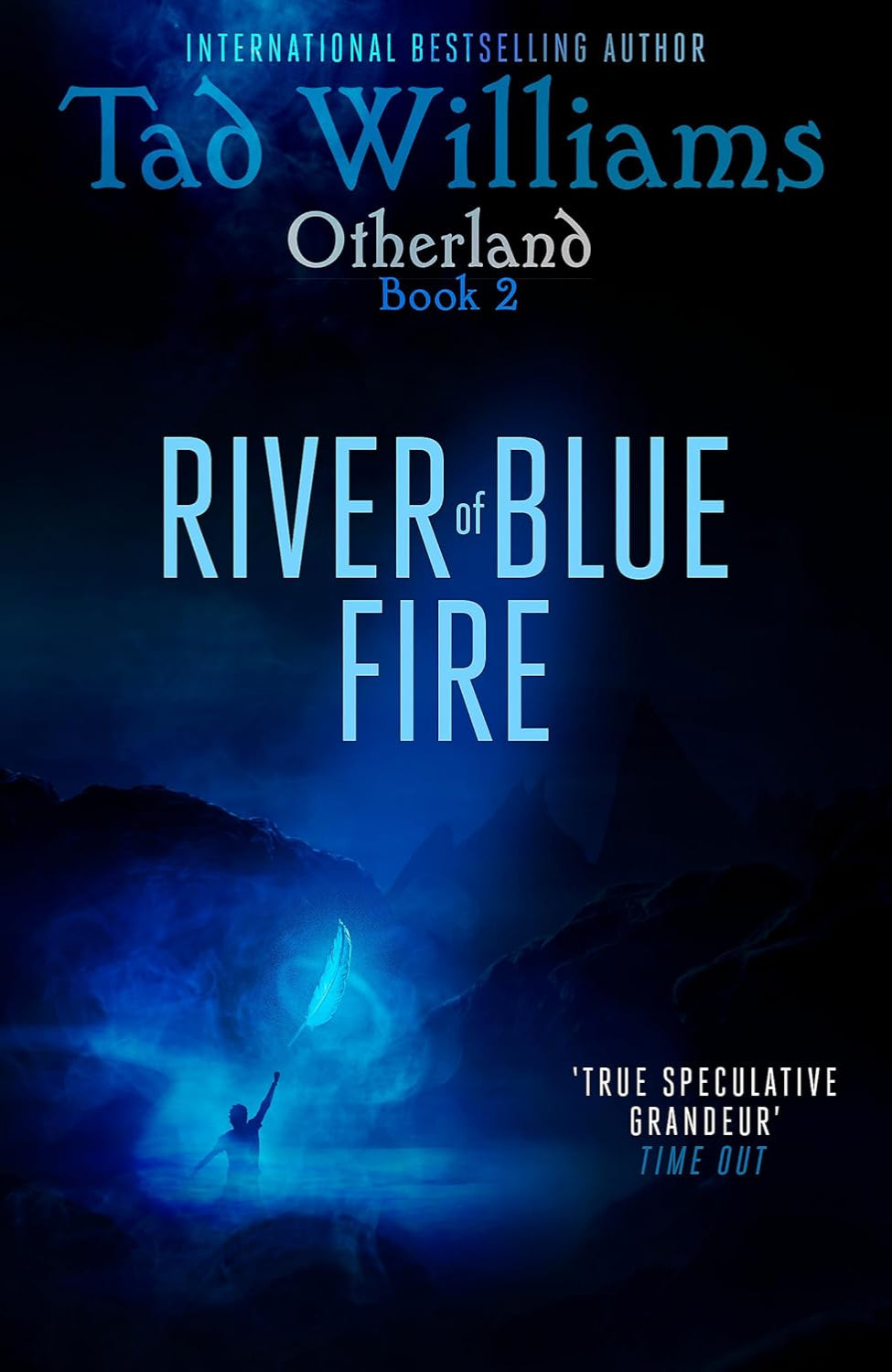 River of Blue Fire By Tad Williams - Otherland #2