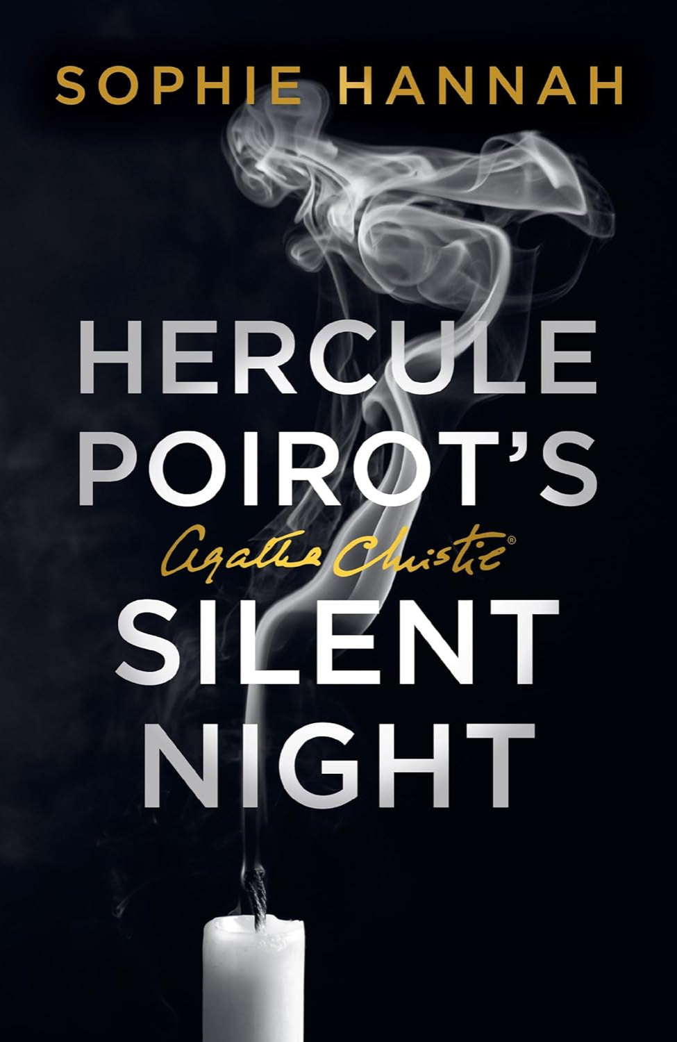 Hercule Poirot's Silent Night By Sophie Hannah - New Hercule Poirot Mysteries #5
