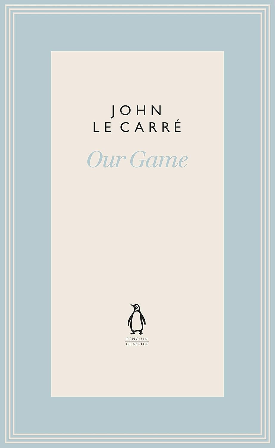 Our Game By John le Carré (Hardback)