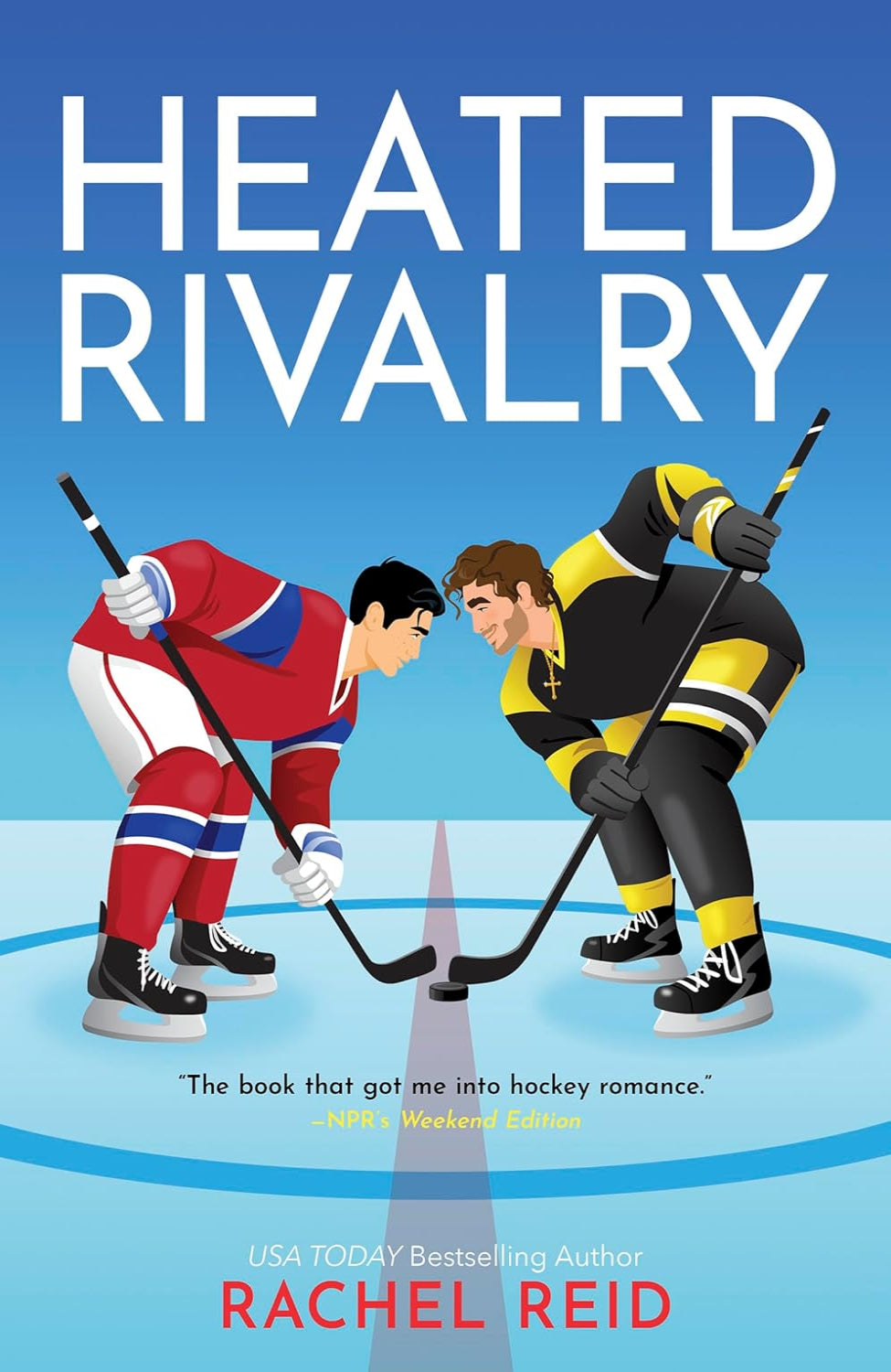 Heated Rivalry By Rachel Reid - Game Changers #2