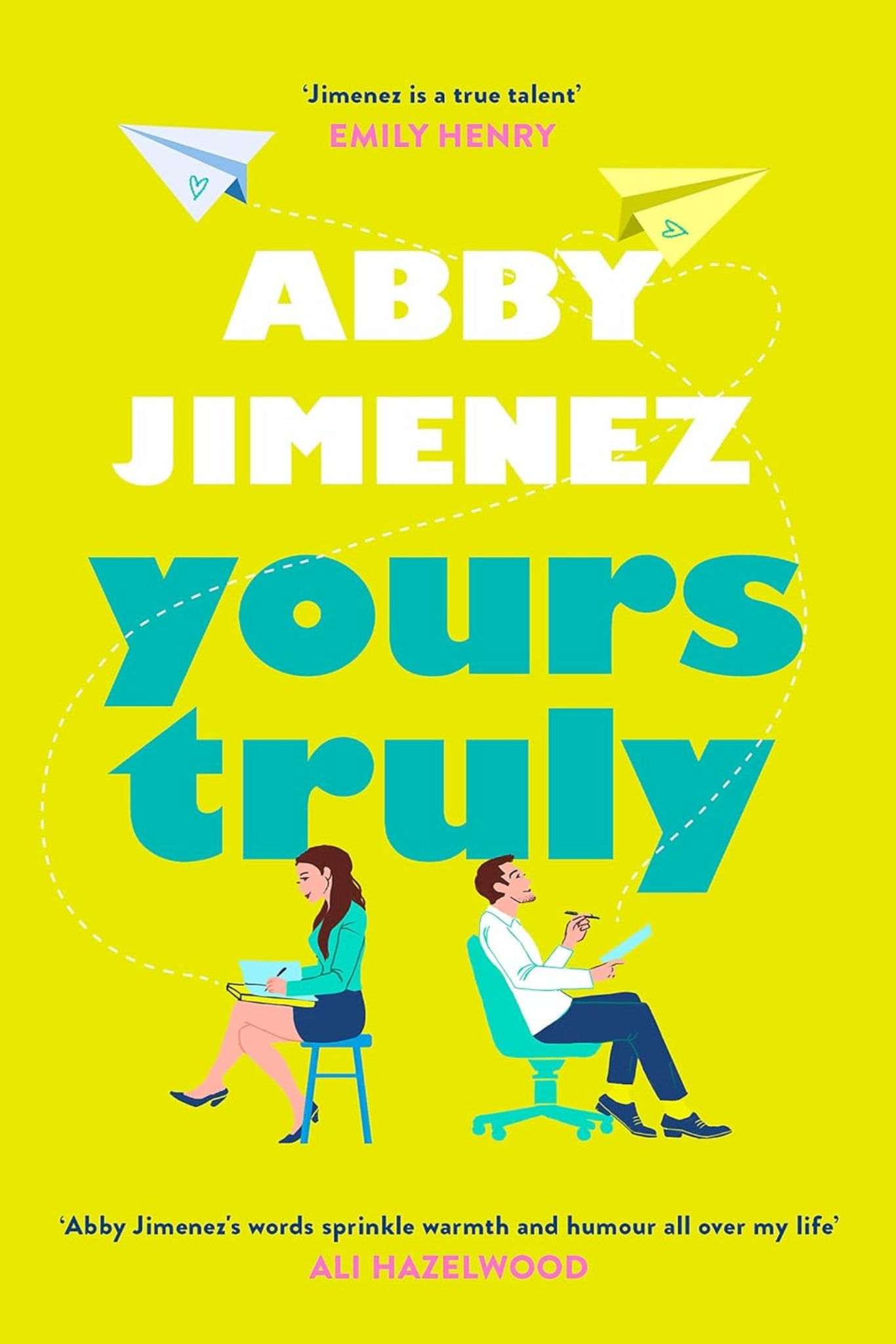 Yours Truly By Abby Jimenez - Part of: Part of Your World (2 books)