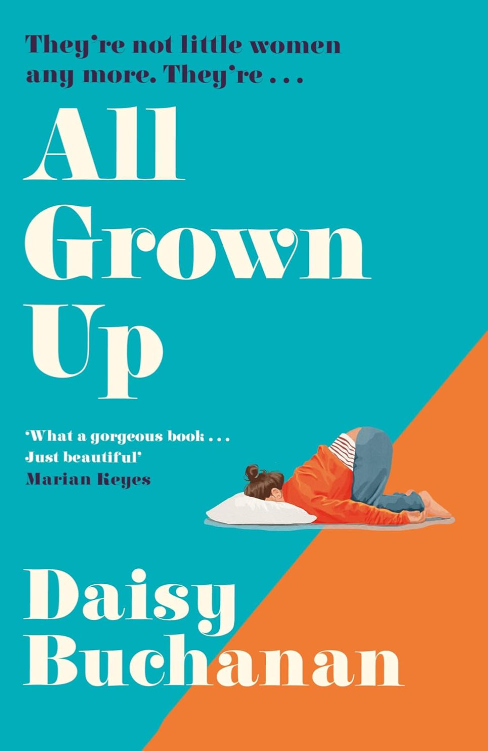 All Grown Up By Daisy Buchanan (Hardback)