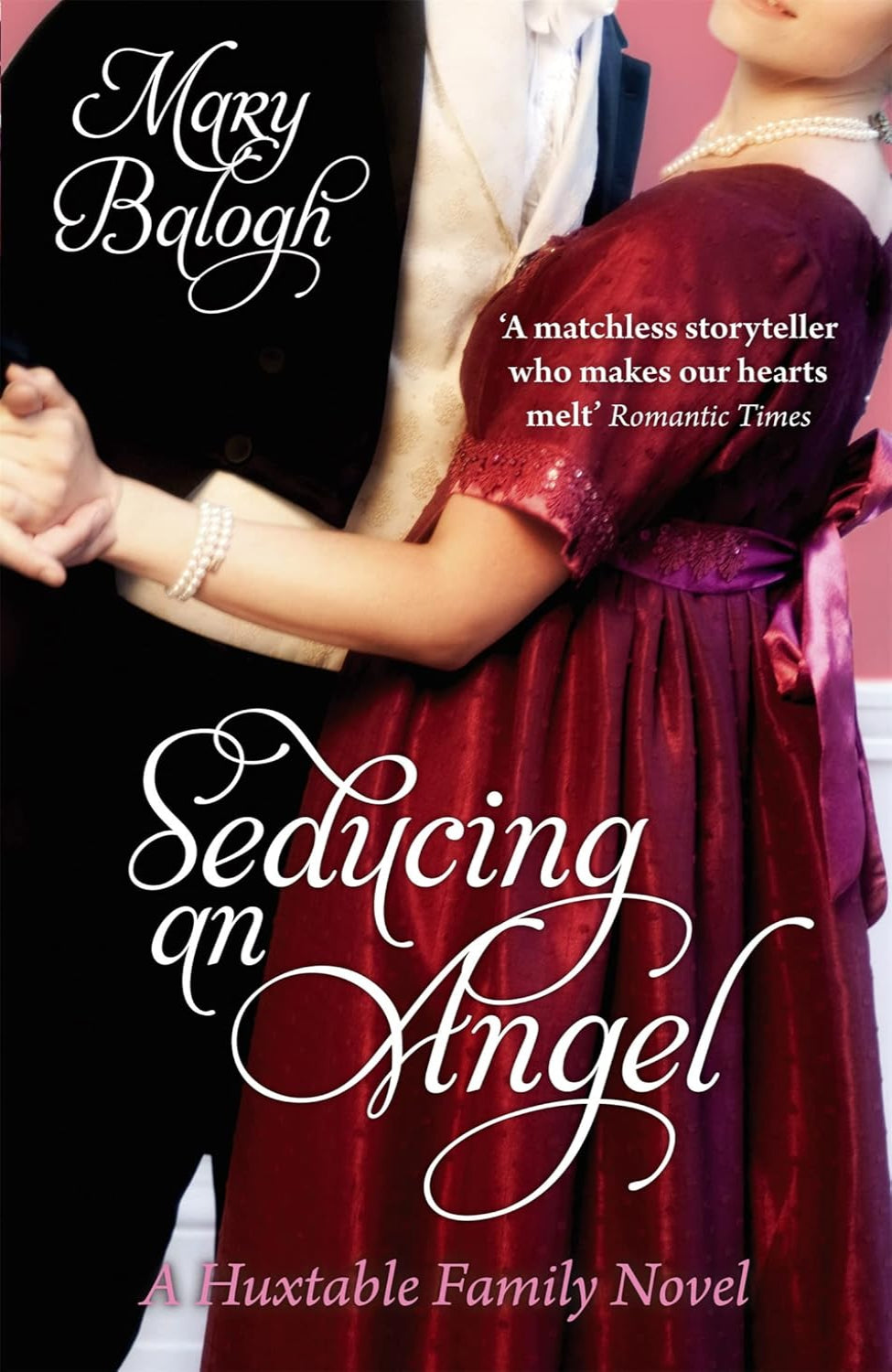 Seducing an Angel By Mary Balogh - Huxtable Quintet #4