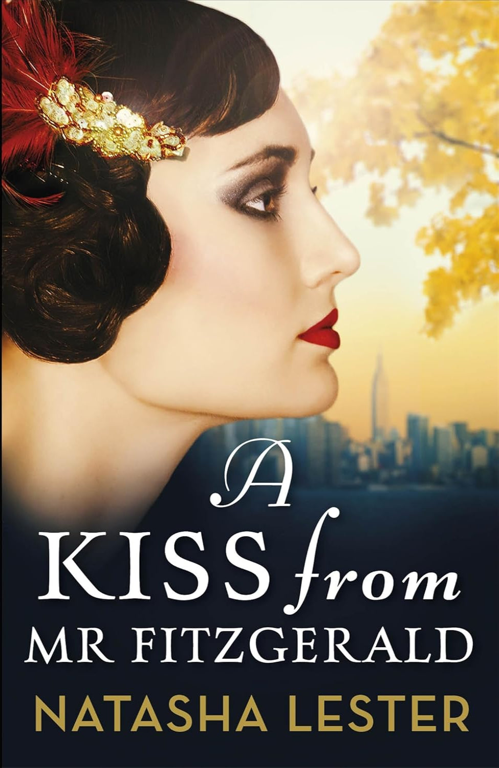 A Kiss From Mr Fitzgerald By Natasha Lester