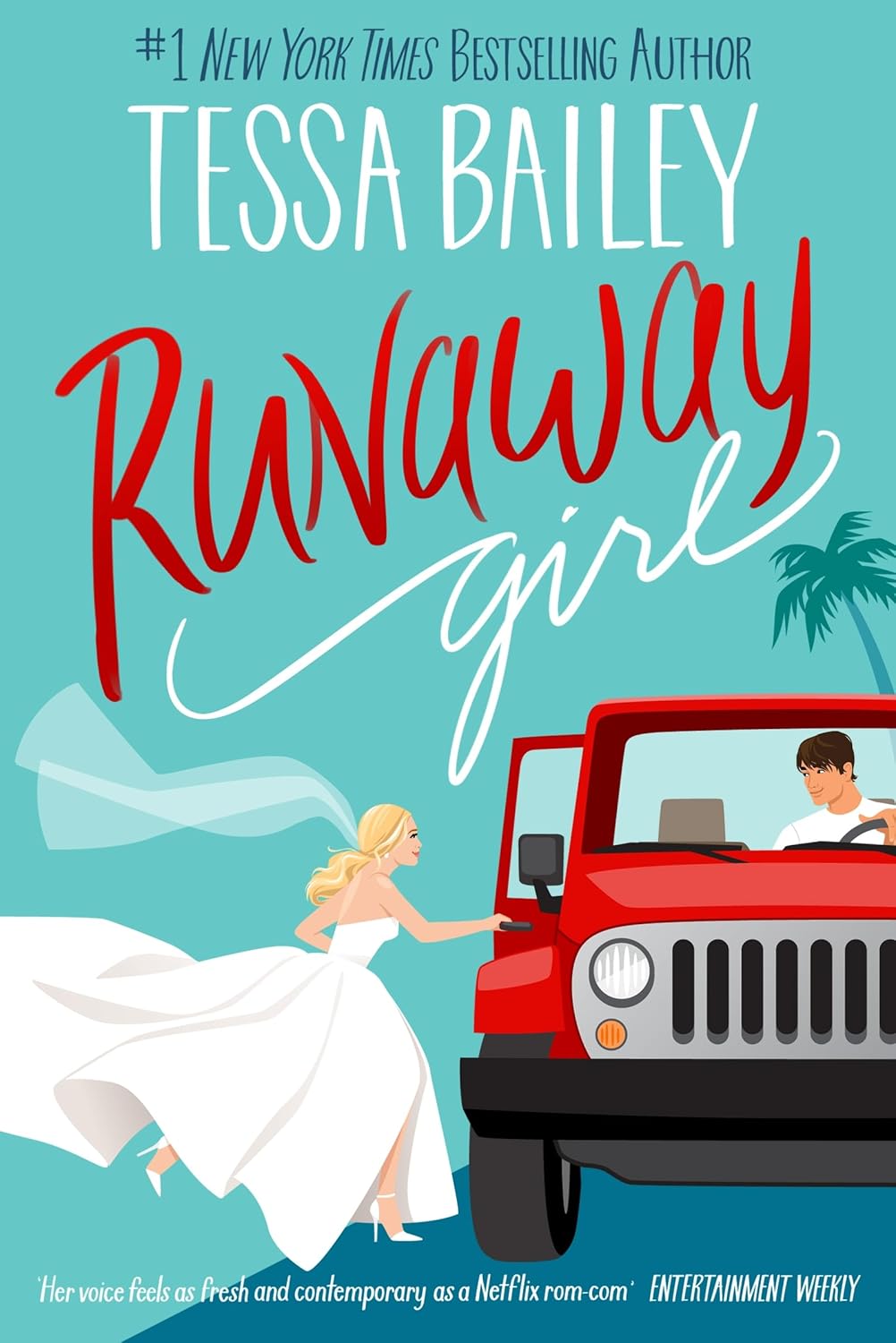 Runaway Girl By Tessa Bailey - Girl #2