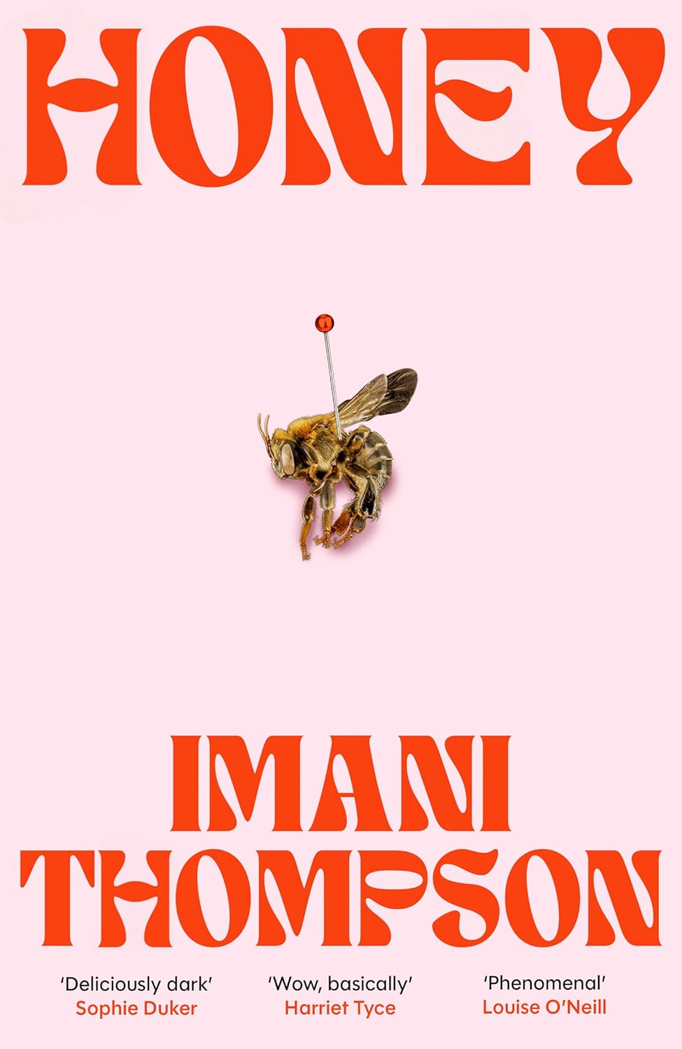 Honey By Imani Thompson (Hardback)