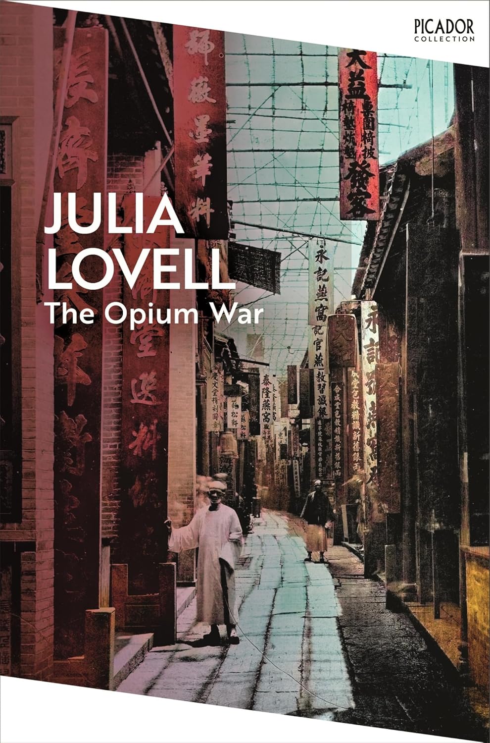 The Opium War By Julia Lovell