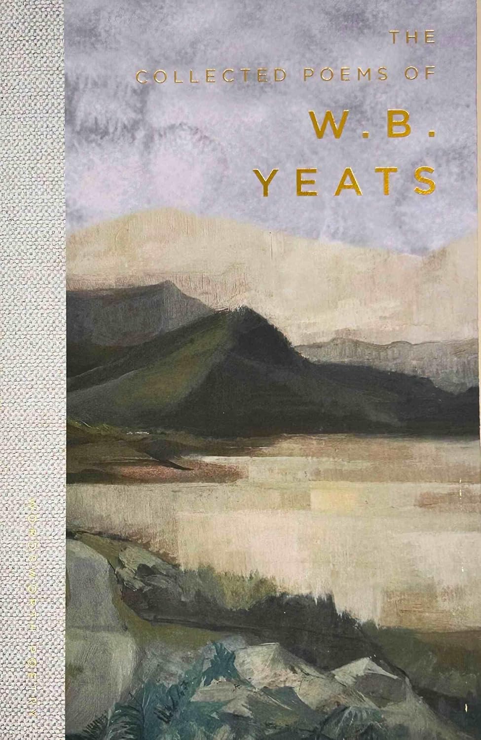 The Collected Poems of W.B. Yeats - Wordsworth Poetry Library