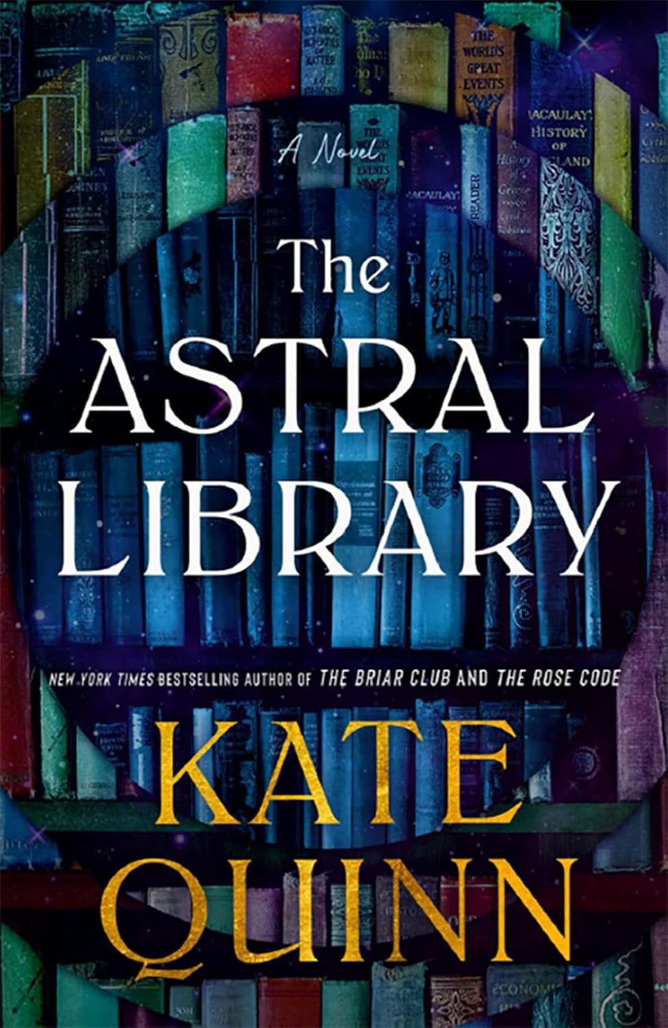 The Astral Library By Kate Quinn (Trade Paperback)