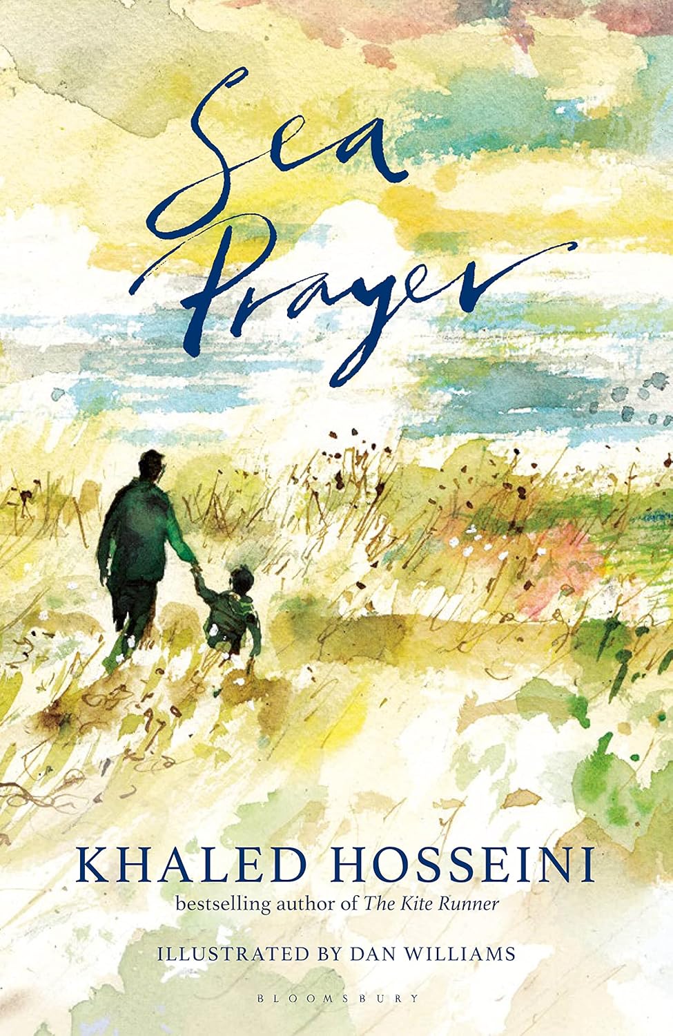 Sea Prayer By Khaled Hosseini (Hardback)