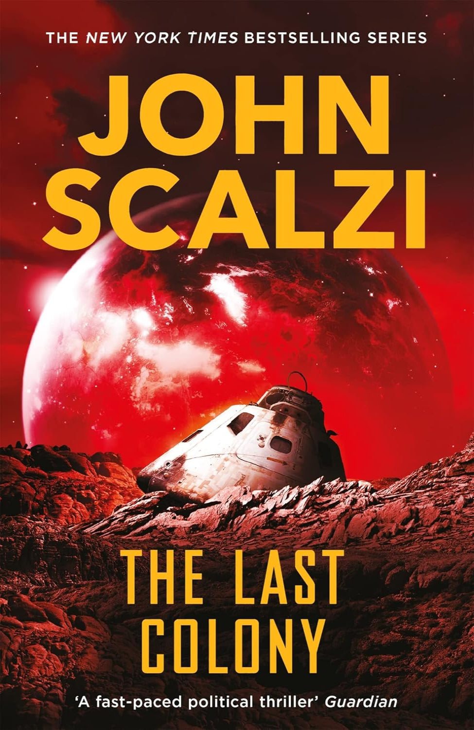 The Last Colony By John Scalzi - Old Man's War #3