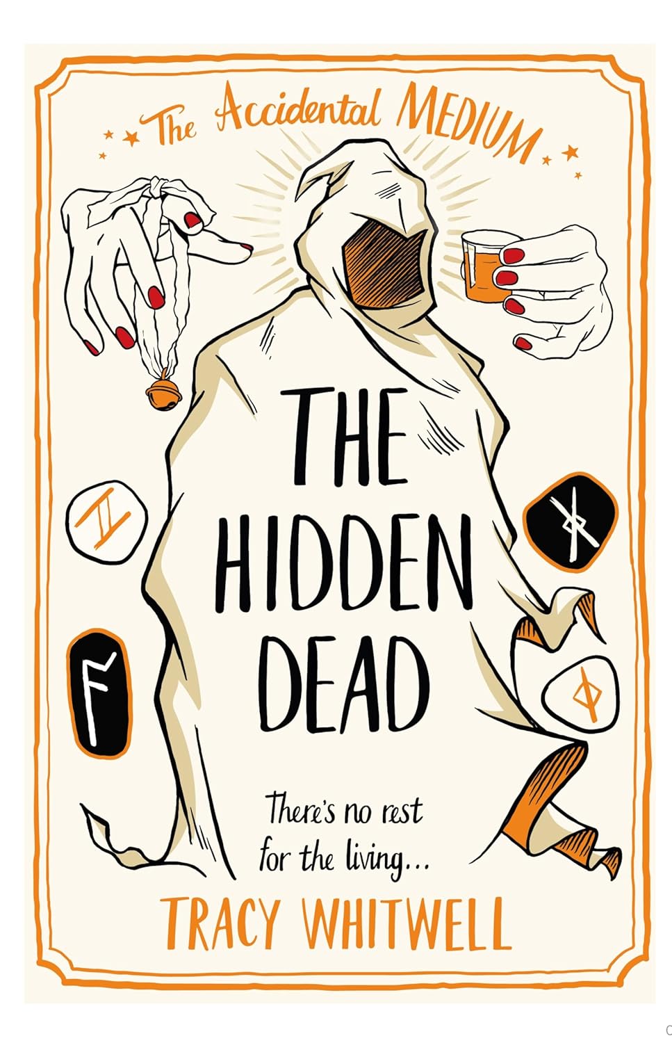 The Hidden Dead By Tracy Whitwell - The Accidental Medium #4