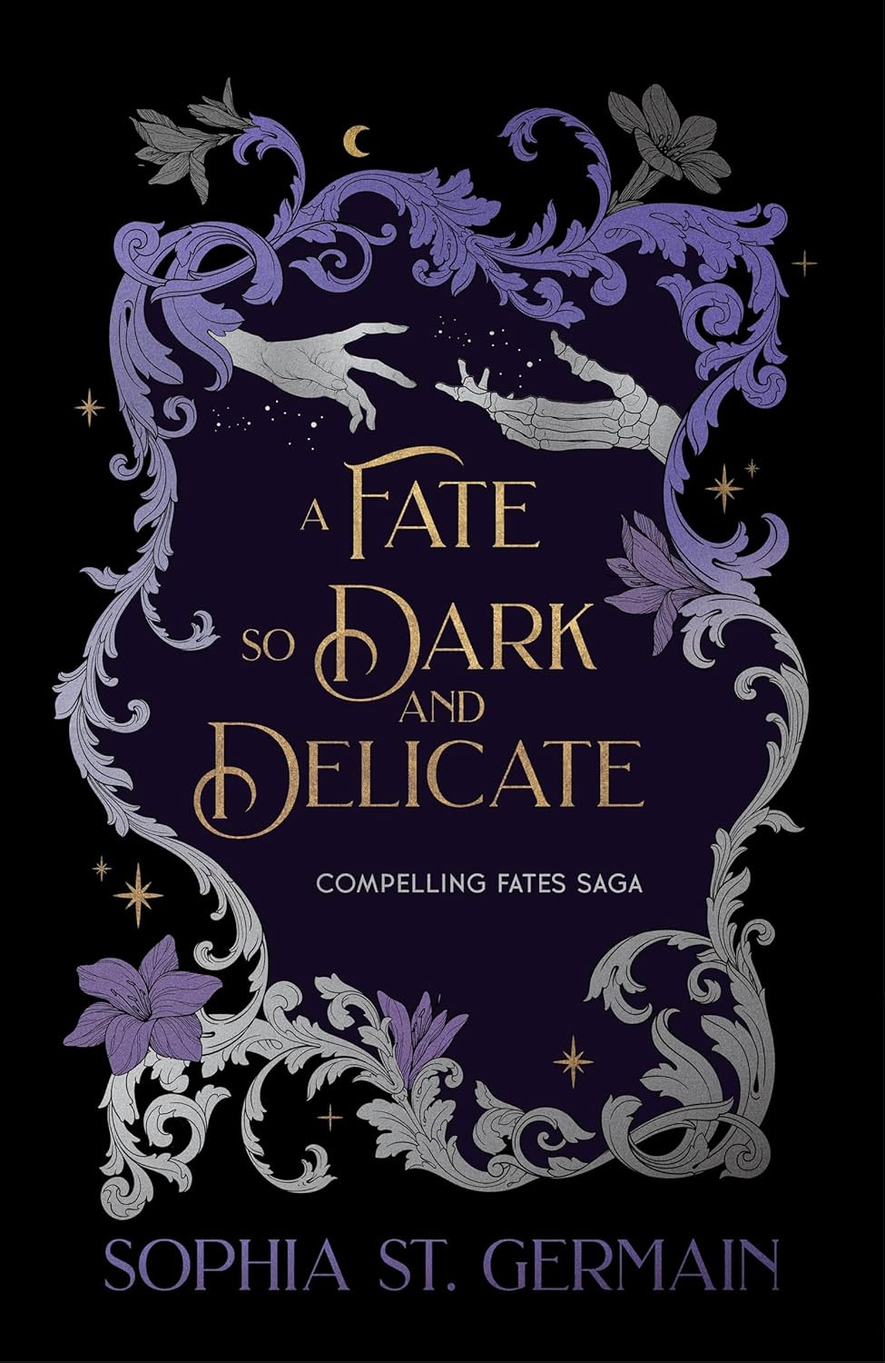 A Fate so Dark and Delicate By Sophia St. Germain - Compelling Fates Saga #4