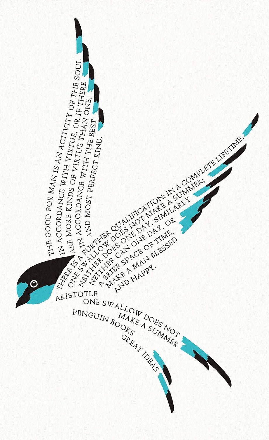 One Swallow Does Not Make a Summer By Aristotle