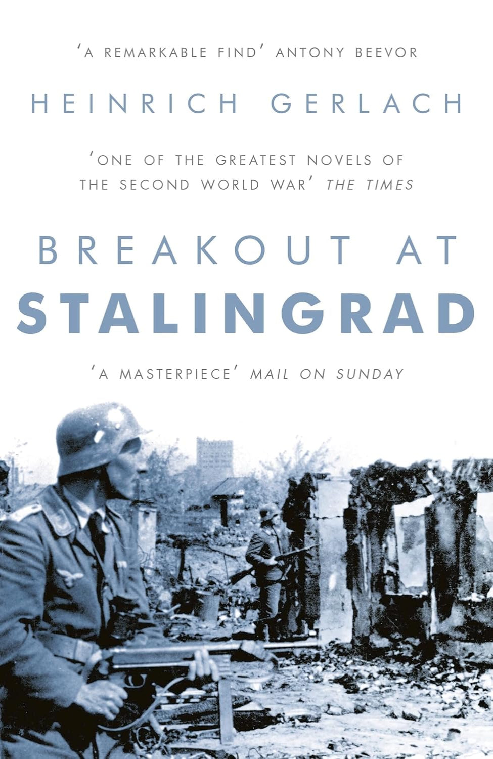 Breakout at Stalingrad By Heinrich Gerlach