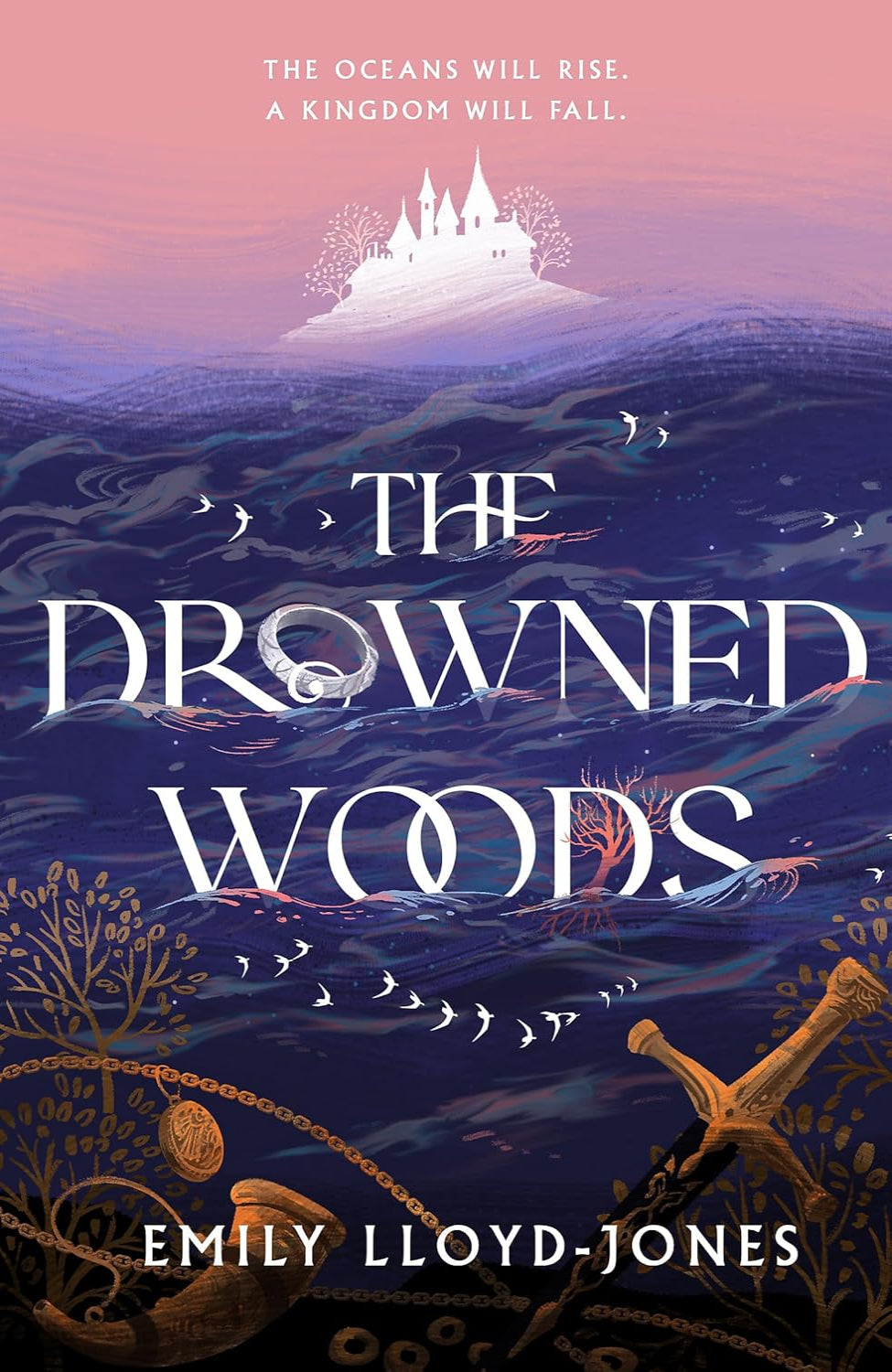 The Drowned Woods By Emily Lloyd-Jones