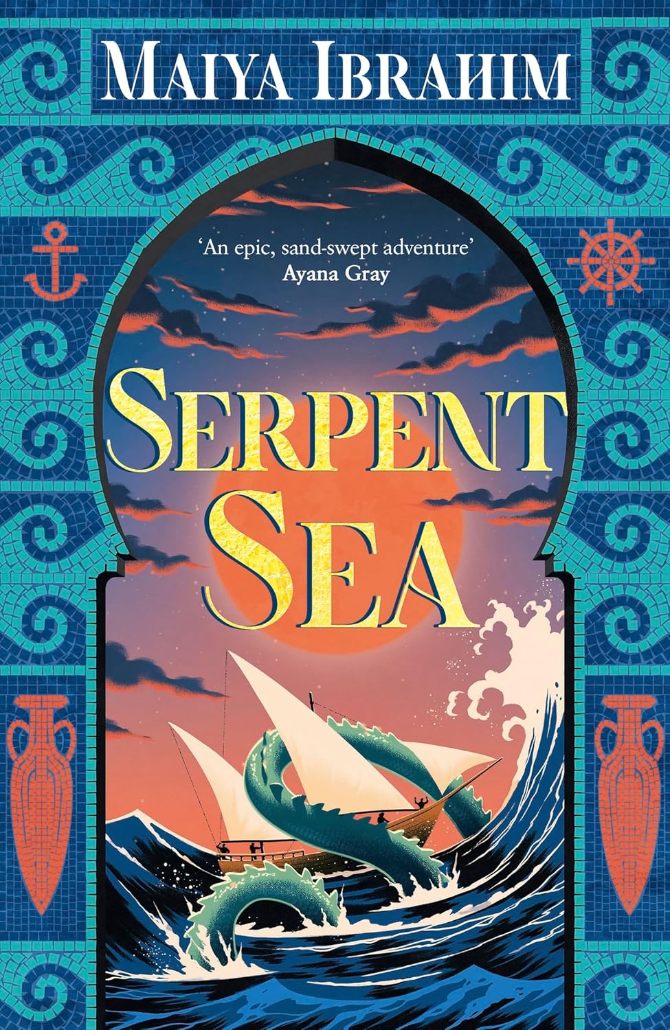 Serpent Sea By Maiya Ibrahim - The Spice Road Trilogy #2