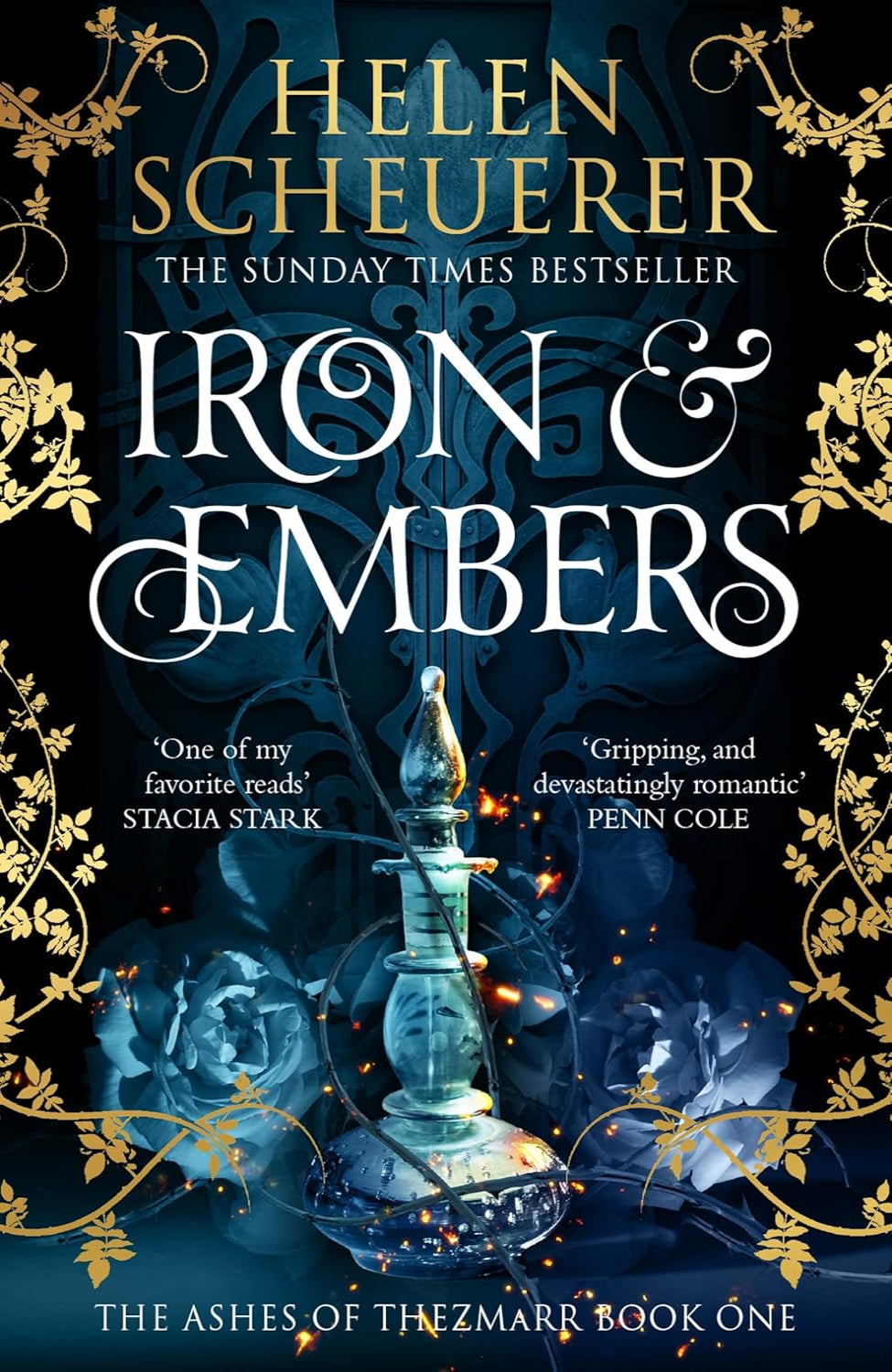Iron & Embers By Helen Scheuerer - The Ashes of Thezmarr #1