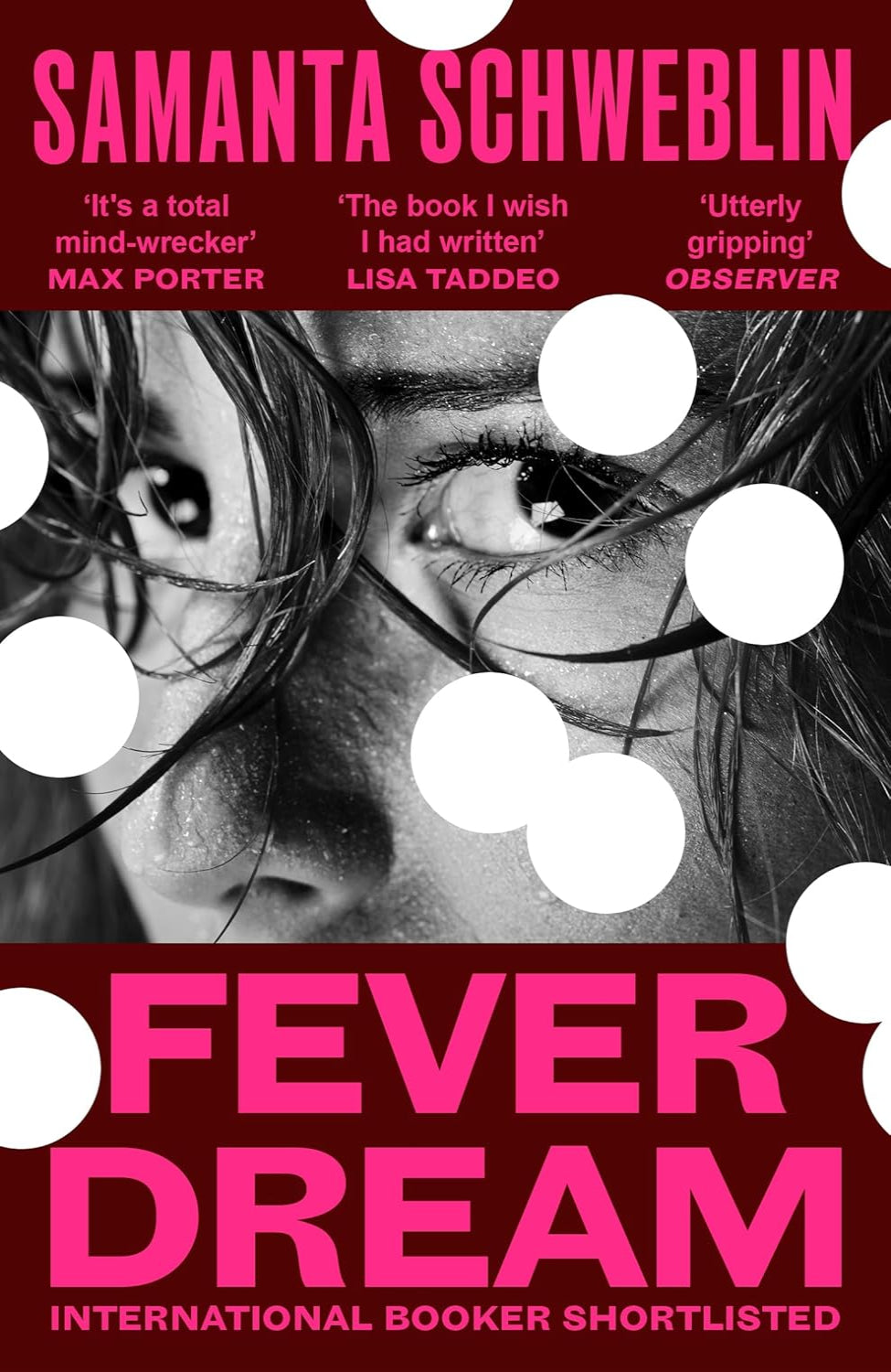 Fever Dream By Samanta Schweblin