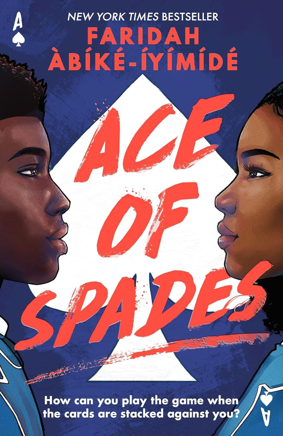 Ace of Spades By Faridah Àbíké-Íyímídé - Ace of Spades #1