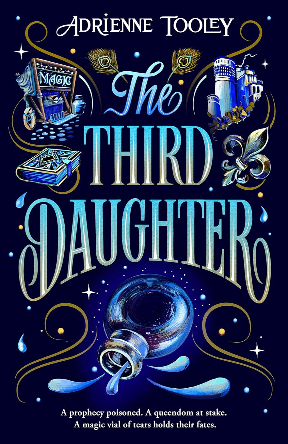The Third Daughter B Adrienne Tooley - Betrayal Prophecies #1