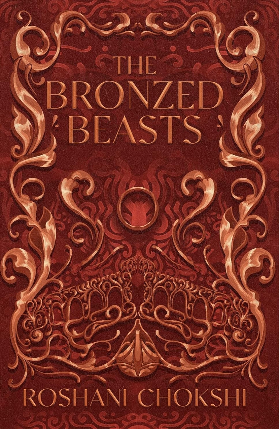 The Bronzed Beasts By Roshani Chokshi - The Gilded Wolves #3