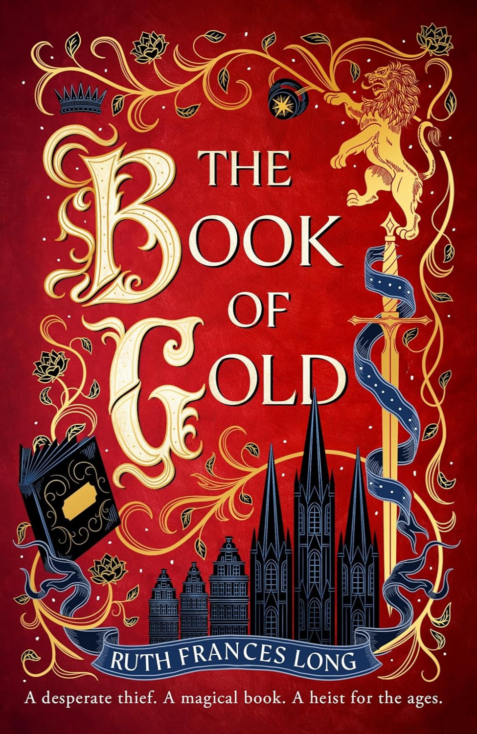 The Book of Gold By Ruth Frances Long - The Feral Gods #1