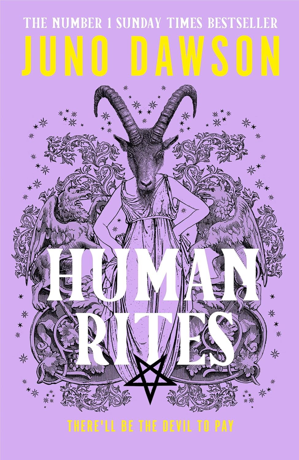 Human Rites By Juno Dawson - Her Majesty's Royal Coven #3