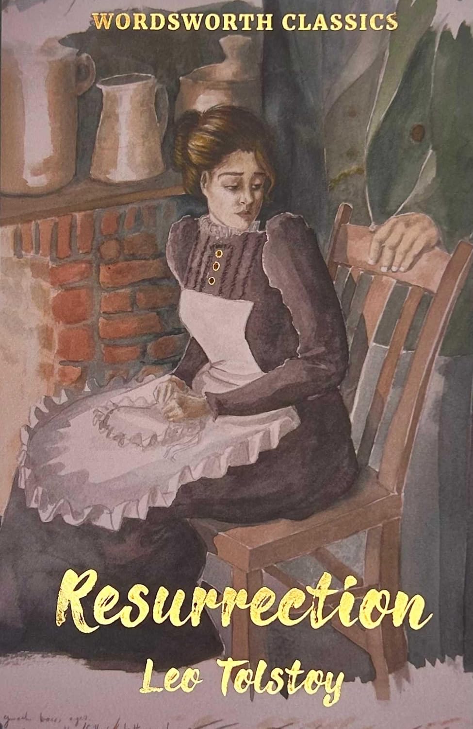 Resurrection By Leo Tolstoy - Wordsworth Classics