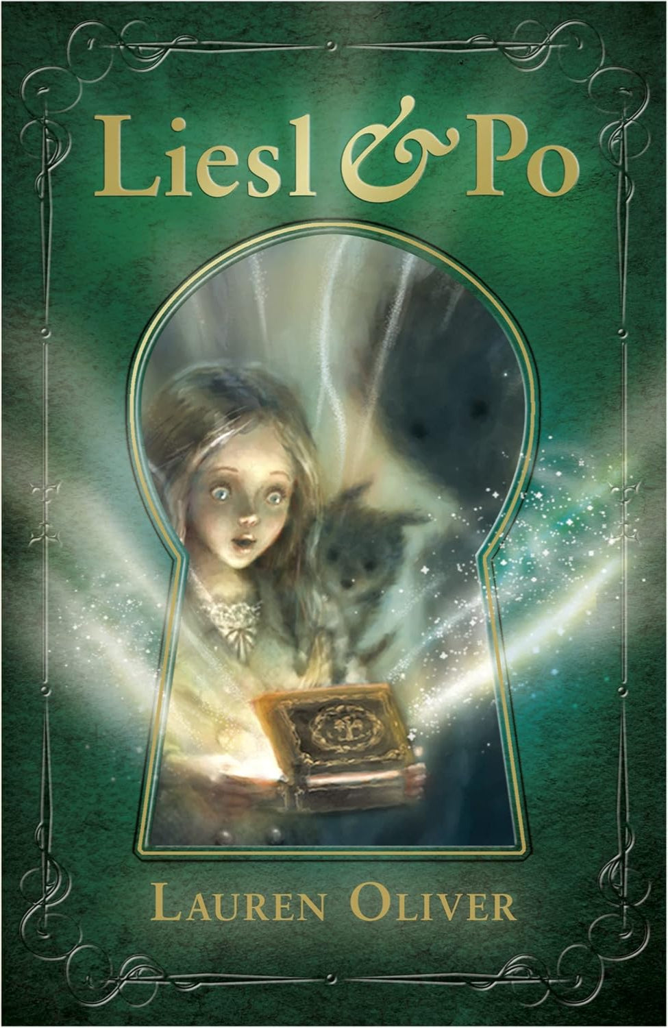 Liesl & Po By Lauren Oliver