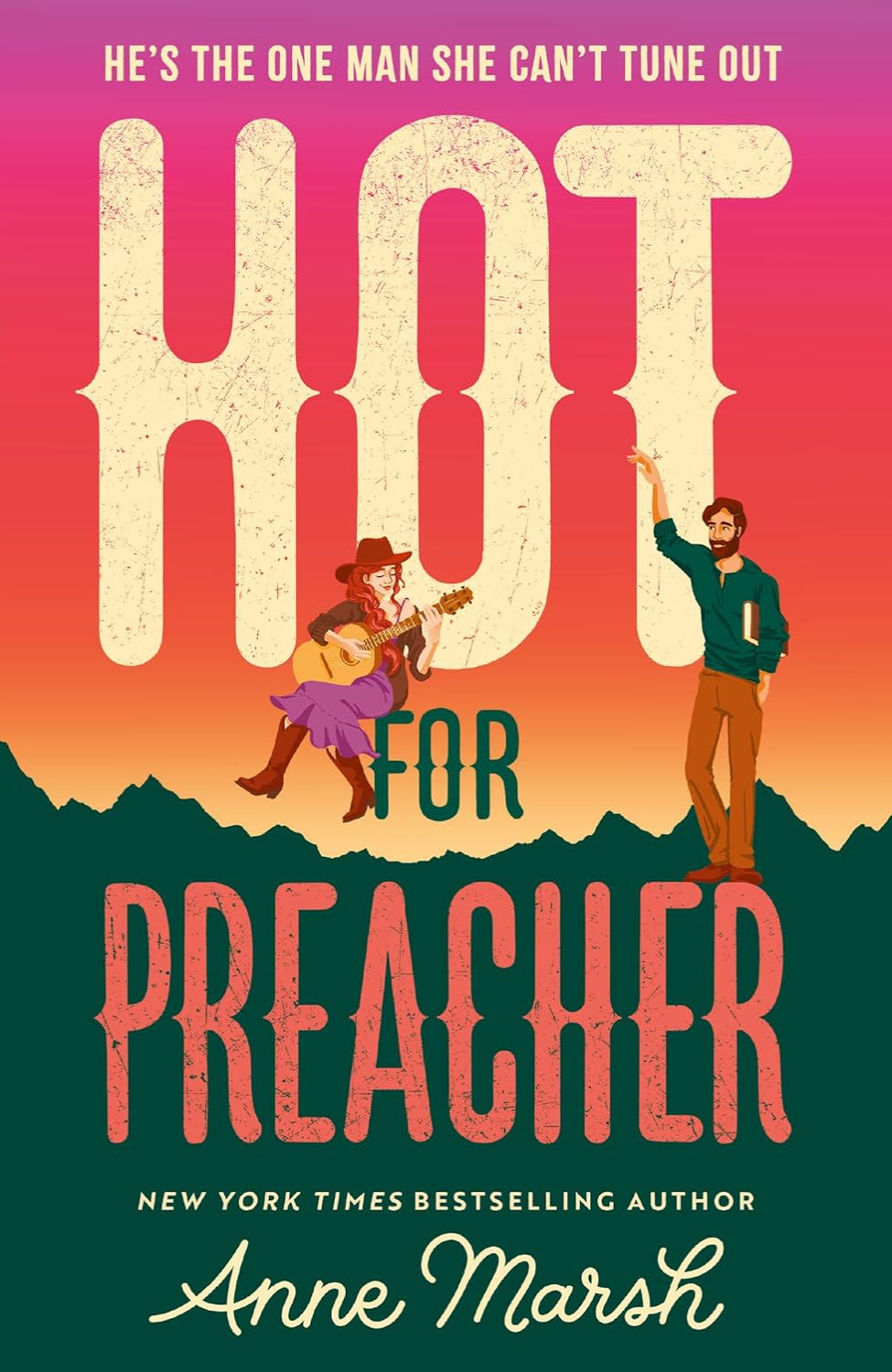 Hot For Preacher By Anne Marsh