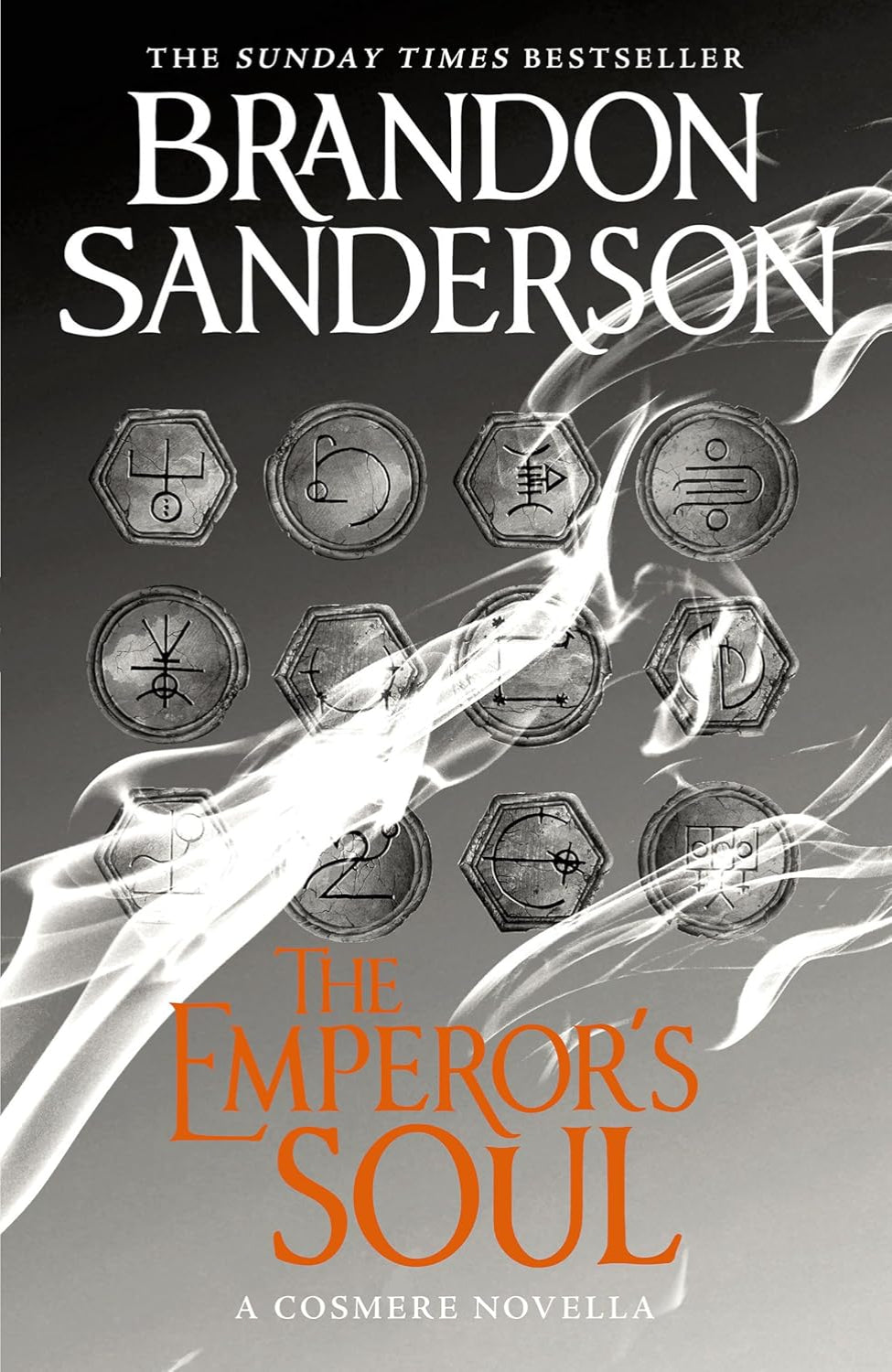 The Emperor's Soul By Brandon Sanderson - A Cosmere Novella (Hardback)