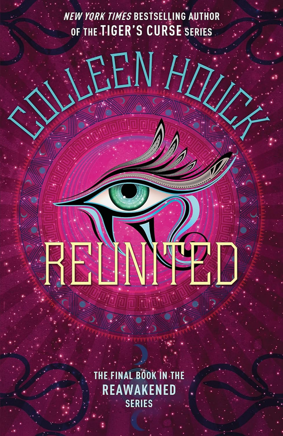 Reunited By Colleen Houck - Reawakened #3