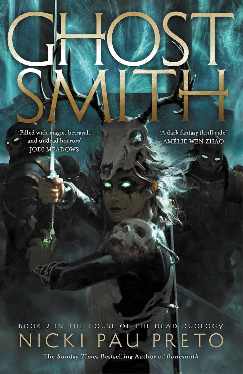 Ghostsmith By Nicki Pau Preto - House of the Dead #2