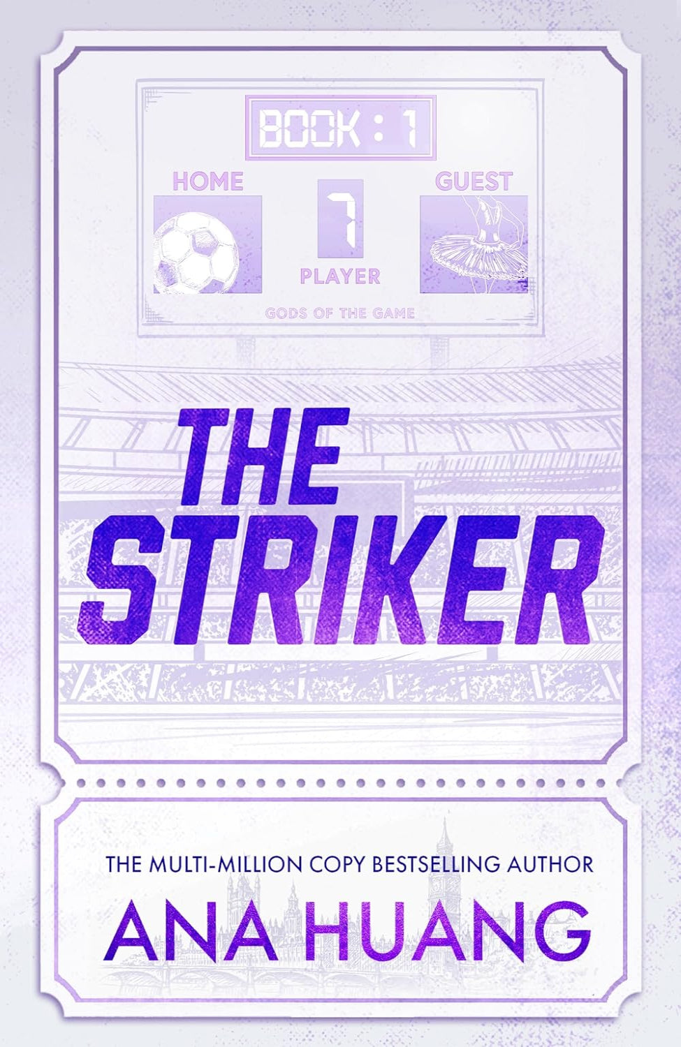 The Striker By Ana Huang - Gods of the Game #1