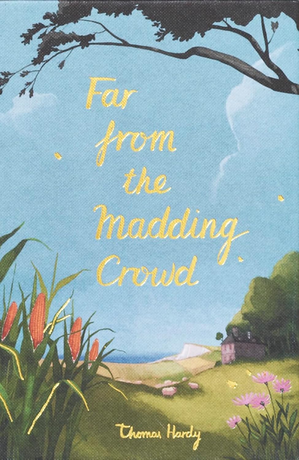 Far from the Madding Crowd - Wordsworth Collector's Editions (Hardback)