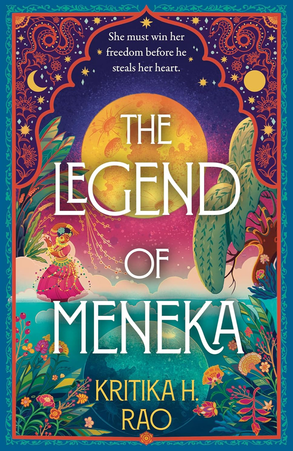 The Legend of Meneka By Kritika H. Rao - The Divine Dancers #1