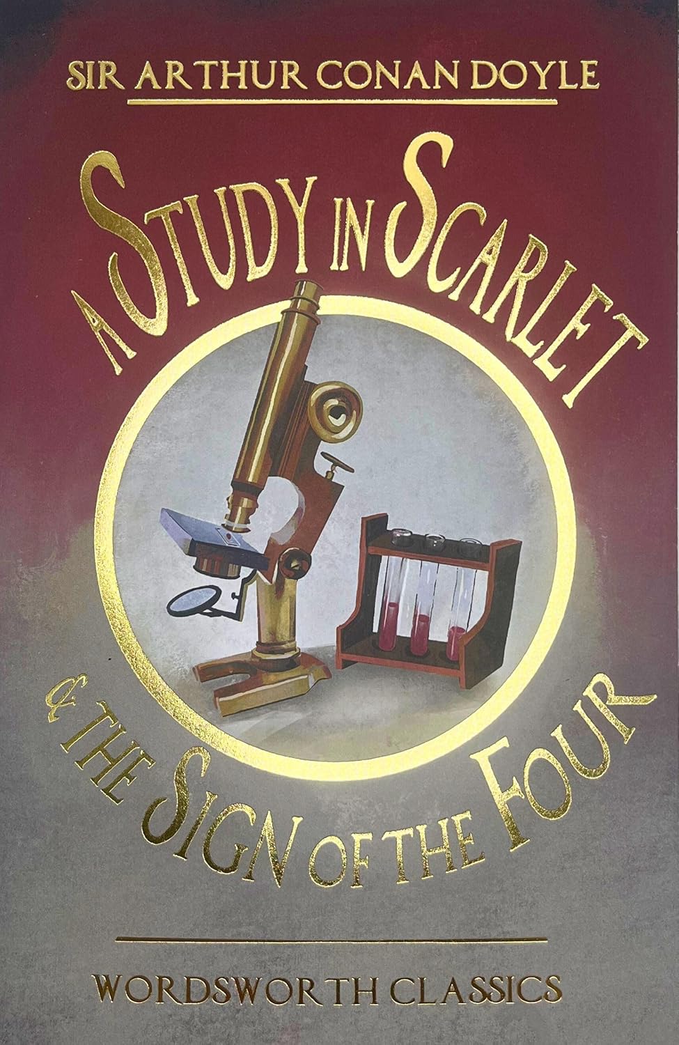 A Study in Scarlet & The Sign of the Four - Wordsworth Classics