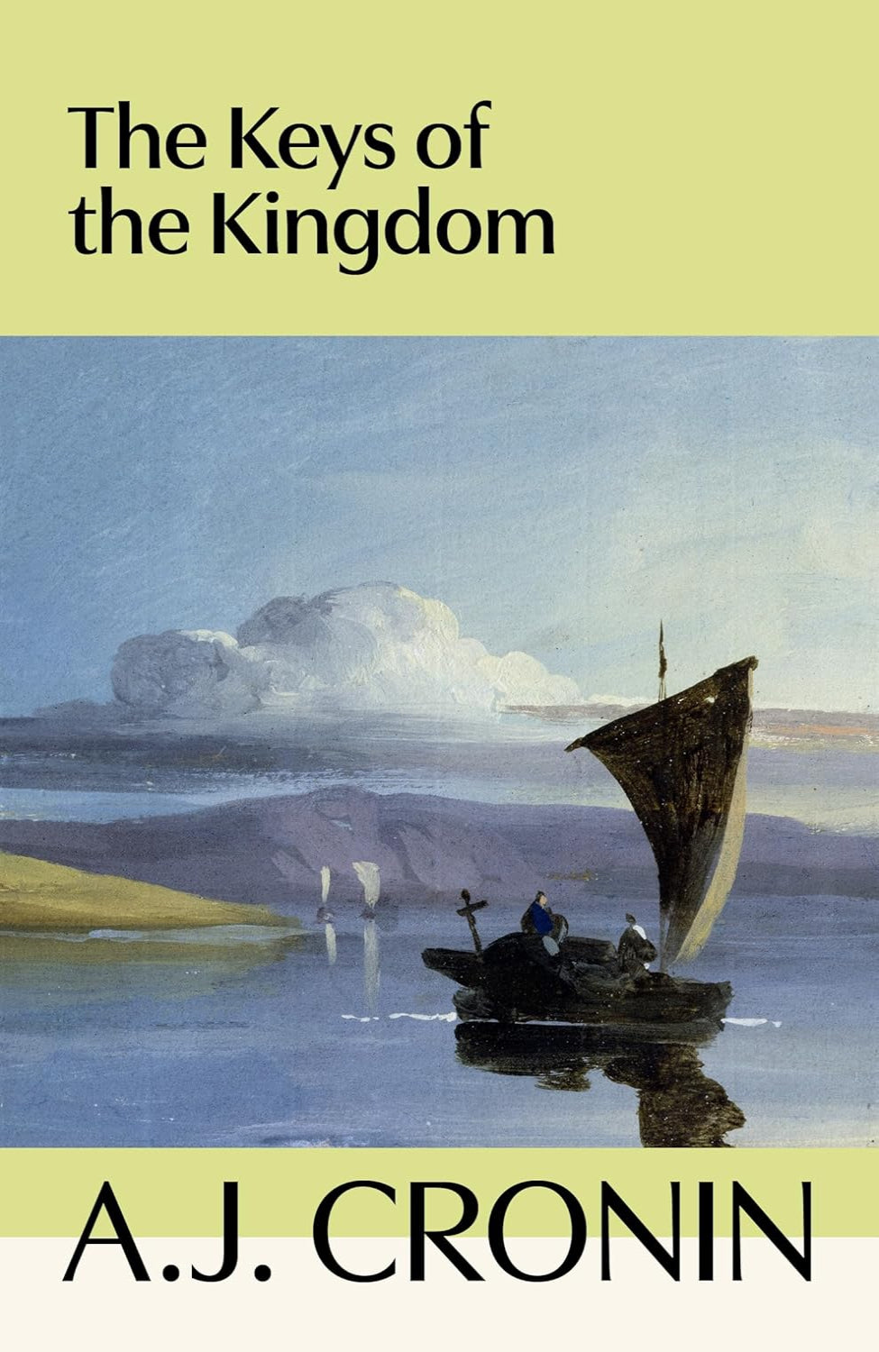 The Keys of the Kingdom By A.J. Cronin