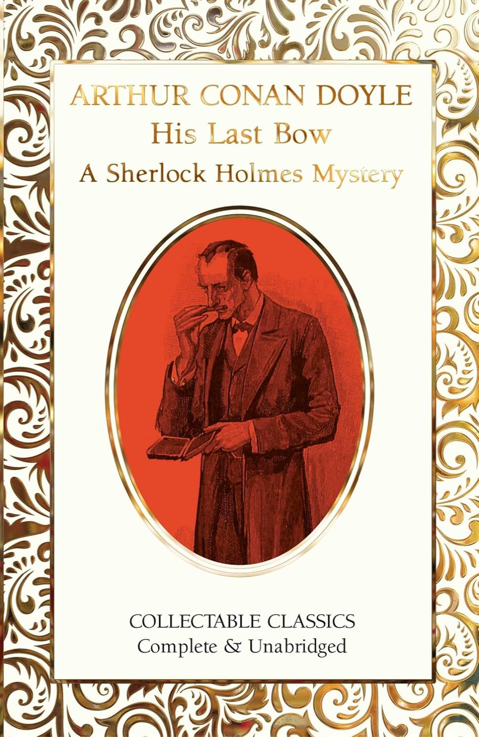 His Last Bow - Flame Tree Collectable Classics (Hardback)